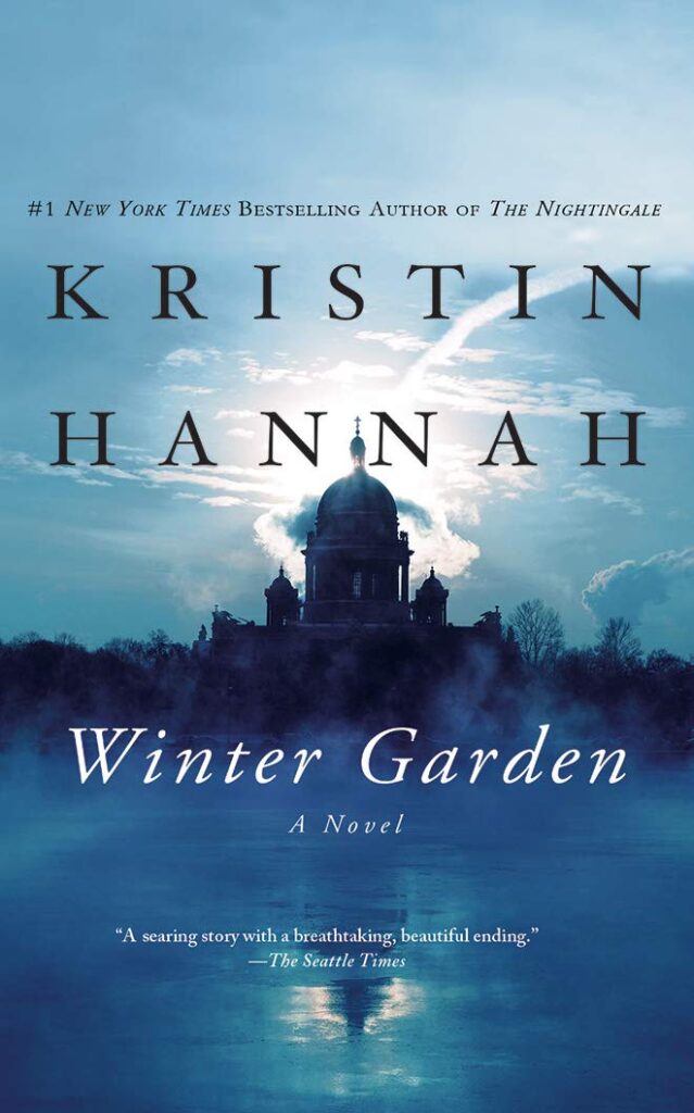 Kristin Hannah Winter Garden - Books for International Women's Day